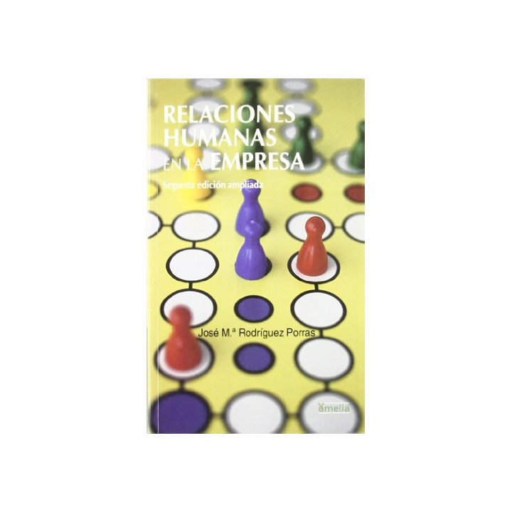 RELACIONES HUMANAS EN LA EMPRESA